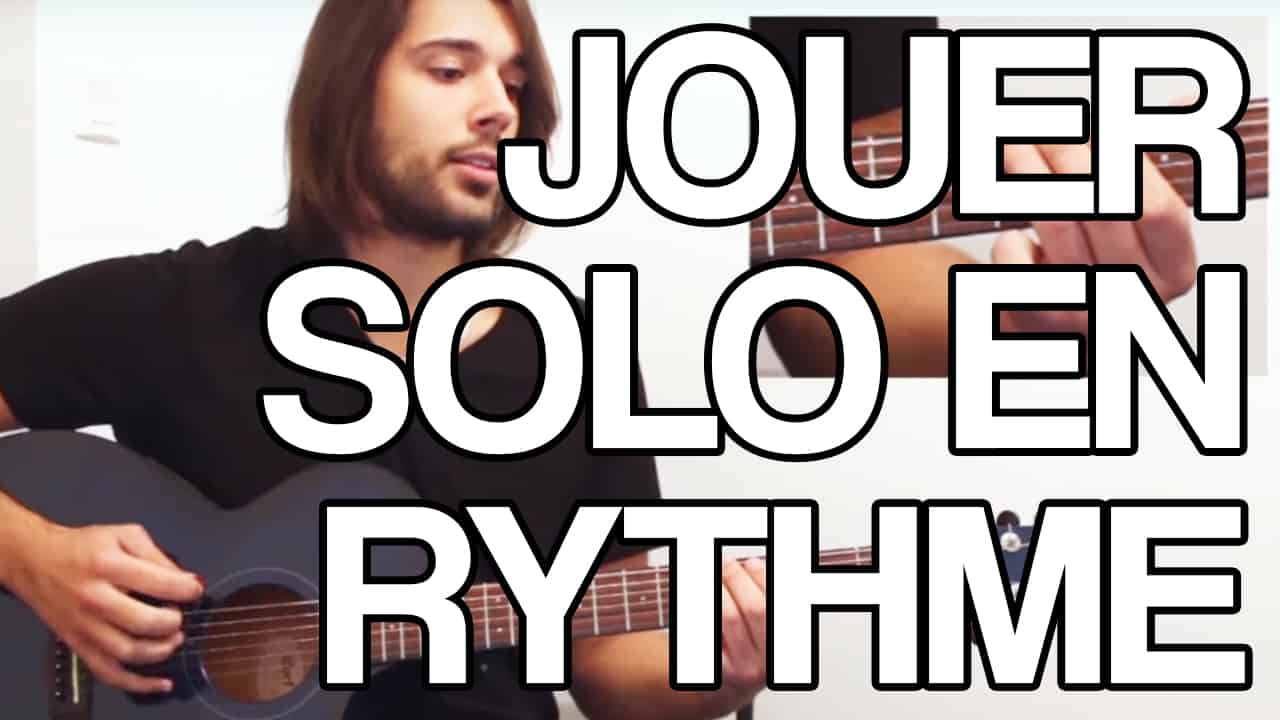 jouer solo rythme améliorer improvisation placement rythmique cours guitare tuto facile