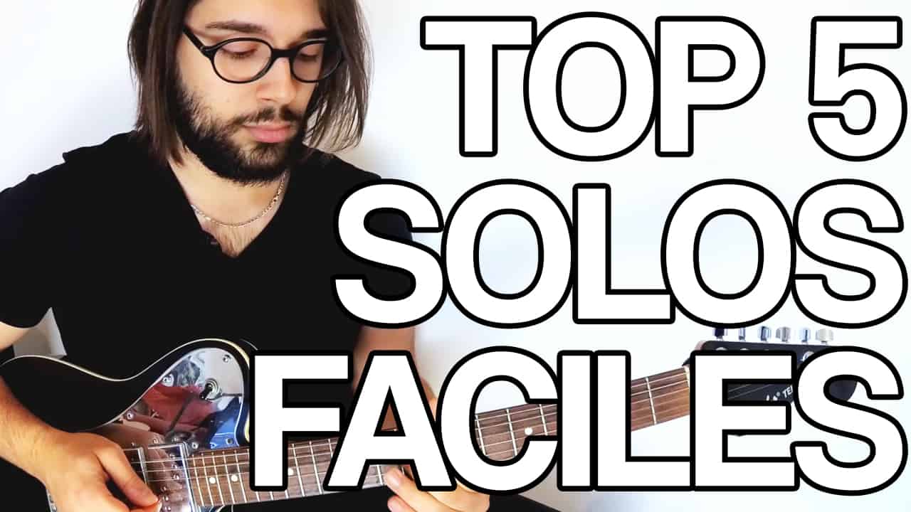 top 5 des premiers solos les plus simples et faciles à apprendre à la guitare en cours vidéo tuto
