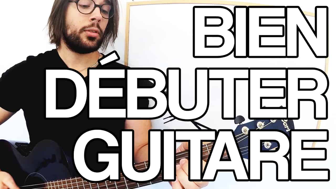 bien débuter avec sa premier guitare comment commenver à jouer facile cours vidéo tuto simple débutant leçon